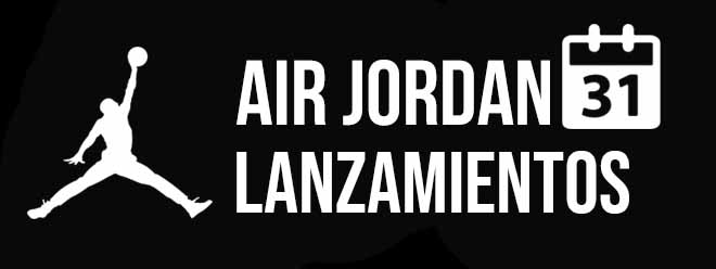 Air Jordan Lanzamientos